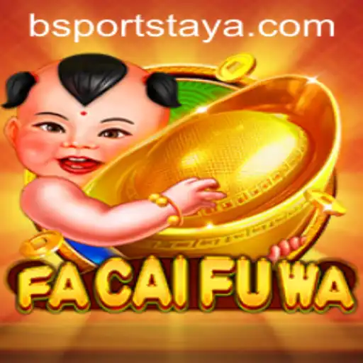 Unveiling the Thrilling World of FaCaiFuWa: A Gaming Extravaganza